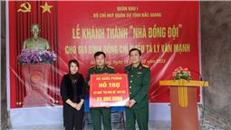 Bộ CHQS tỉnh Bắc Giang: Khánh thành và bàn giao “nhà đồng đội” tặng Thiếu tá Lý Văn Mạnh